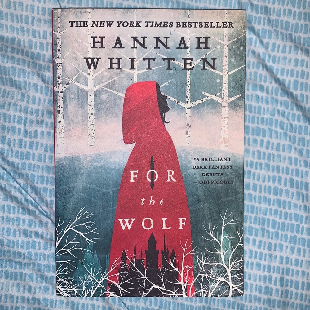 Book- For The Wolf by Hannah Whitten